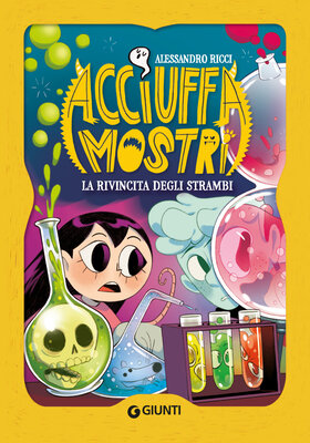 Alessandro Ricci - Acciuffamostri. La rivincita degli strambi (2026)