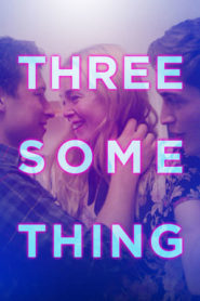 Threesomething streaming