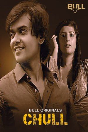 Chull (2024) BullApp S01E01T02 Web Series Watch Online