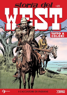 Collana West 47 - Storia Del West 47, I Cacciatori Di Indian