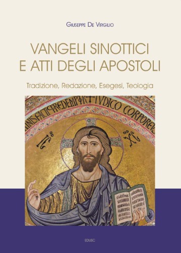 Giuseppe De Virgilio - Vangeli Sinottici e Atti degli Apostoli (2021)