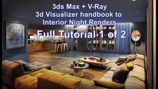 3ds Max and V-Ray Interior Lighting and Rendering (Released 112019) 3ds Max and V-Ray Interior Lighting and Rendering (Released 112019)
