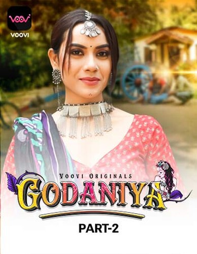  Godaniya (2023) UNRATED 1080p HEVC HDRip Voovi S01 Part 2 Hot Series x265 AAC [650MB] Full Movie Download
