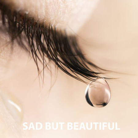 VA - Sad But Beautiful - The Greatest Sad Songs (2023)