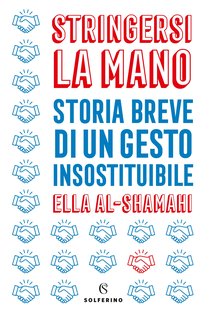 Ella Al-Shamahi - Stringersi la mano (2021)