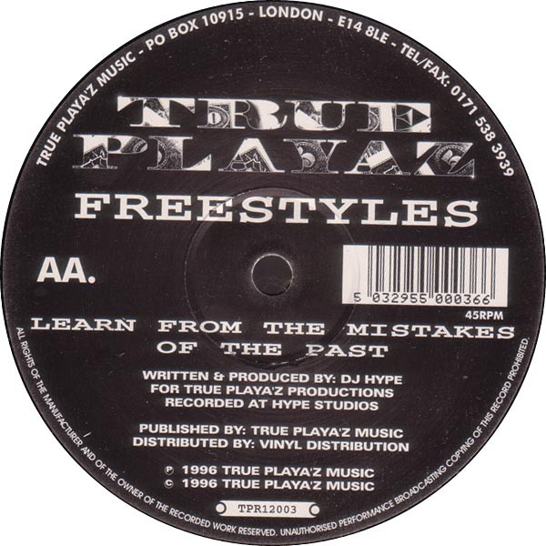25/03/2023 - Freestyles – Play The Game  Learn From The Mistakes Of The Past (Vinyl, 12, 45 RPM)(True Playaz – TPR12003)  1996 R-49013-1163270420