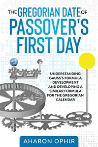 The Gregorian Date of Passover's First Day