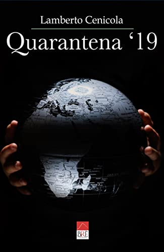Lamberto Cenicola - Quarantena '19 (2022)