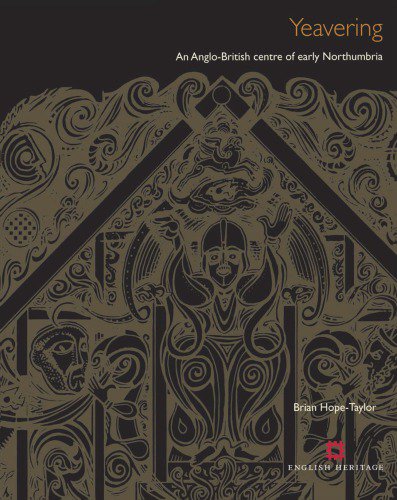 Yeavering: An Anglo-British Centre of Early Northumbria Yeavering: An Anglo-British Centre of Early Northumbria