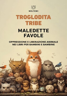 Troglodita Tribe - Maledette favole (2025)