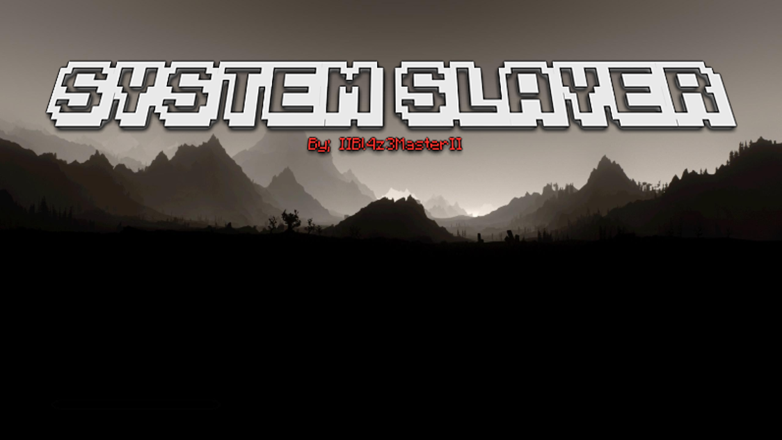 System Slayer