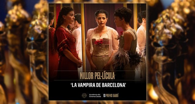 PALMARÉS PREMIOS GAUDÍ 2021: “LA VAMPIRA DE BARCELONA” LA GRAN TRIUNFADORA