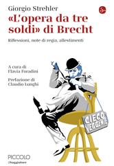 Giorgio Strehler – «L’opera da tre soldi» di Brecht (2026)