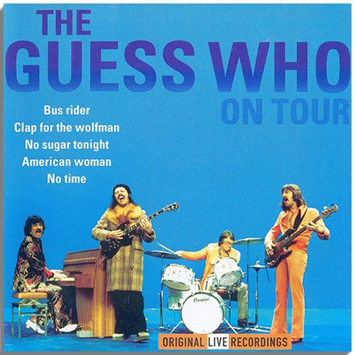 The Guess Who - On Tour [Live] (1998)