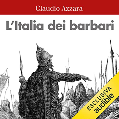 Claudio Azzara - L'Italia dei barbari (2022) (mp3 - 128 kbps)