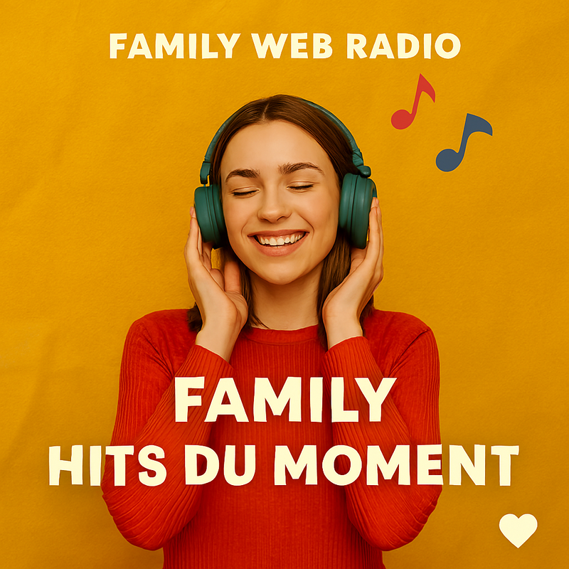 Pochette Family Web Radio Hits du Moment