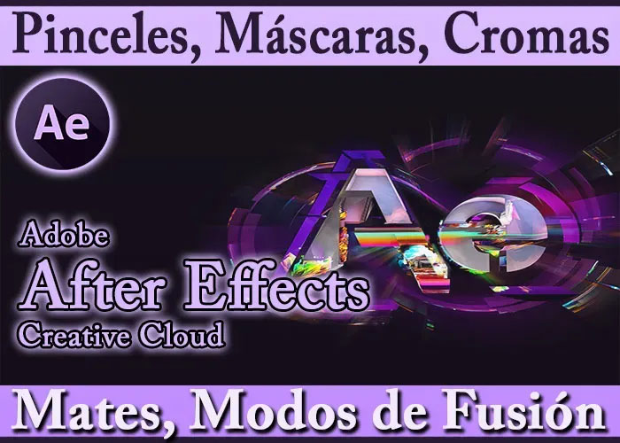 Tutorial After Effects CC Pinceles Máscaras Chroma Key Mates