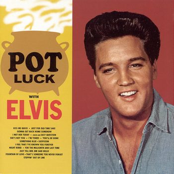 Pot Luck With Elvis (1962) [2015 Reissue]