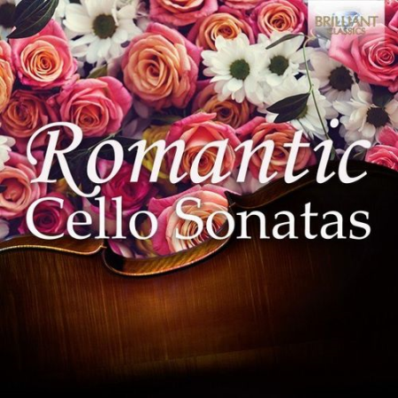 VA - Romantic Cello Sonatas (2020) MP3