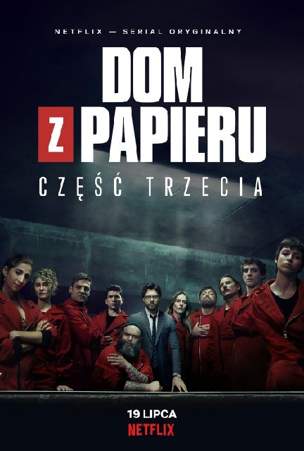 Dom z Papieru / La Casa de Papel / Money Heist (2019) [Sezon 3] MULTi.1080p.NF.WEB-DL.x264-fHD / POLSKI LEKTOR i NAPISY