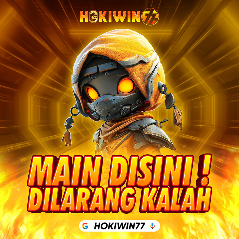 HOKIWIN77 : Slot Gacor Dan Link Slot Terpercaya Nayadim