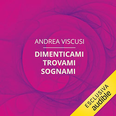 Andrea Viscusi - Dimenticami trovami sognami (2023) (mp3 - 128 kbps)