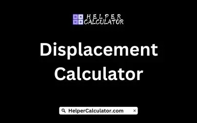 Displacement Calculator