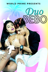 18+ Duo Bebo (2020) Hindi Short Film 720p HDRip 150MB Dwonload