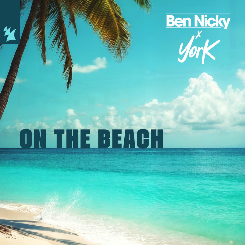 Ben Nicky; York - On The Beach (Extended Mix)
