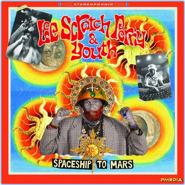 Lee 'Scratch' Perry & Youth Spaceship To Mars (2024) 24Bit 44 1kHz [FLAC] Ik78rezc68ey