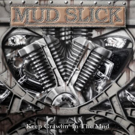 Mud Slick - Keep Crawlin In The Mud (2025)
