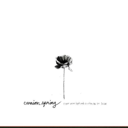 Carrion-Spring-THOSE-WEVE-LOST-AND-CONTI