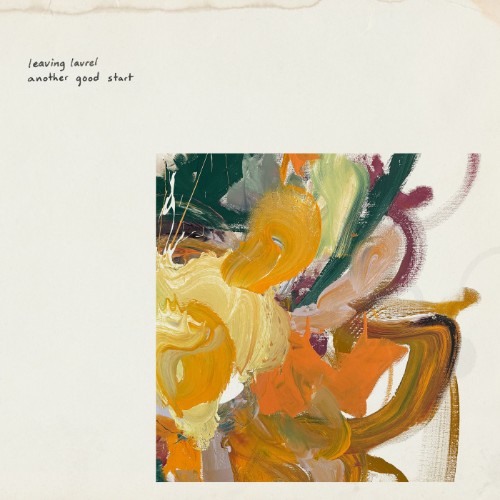 Leaving Laurel - Another Good Start (2026) MP3