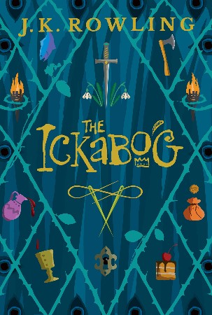 J K Rowling The Ickabog 2020 - The Ickabog - J. K. Rowling