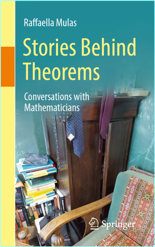 Stories Behind Theorems Conversations With Mathematicians
