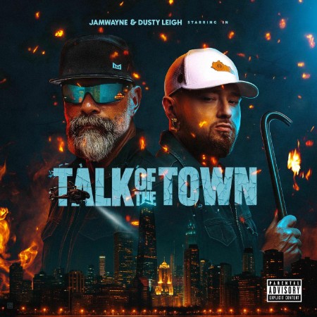 Dusty Leigh, Bubba Sparxxx, Jawga Boyz - Talk Of The Town (2025)