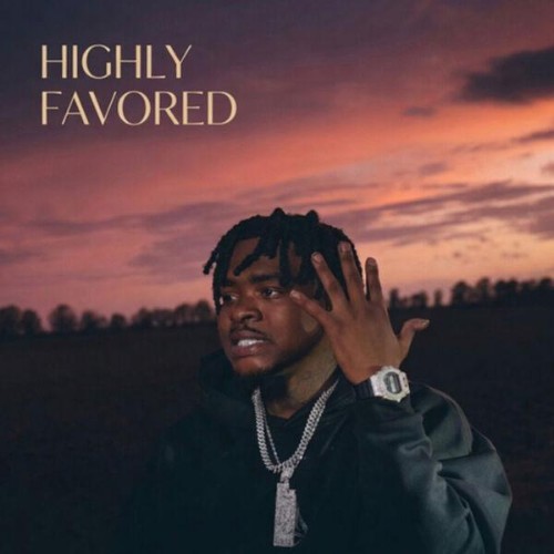 BiC Fizzle, FattMack - Highly Favored (2026)