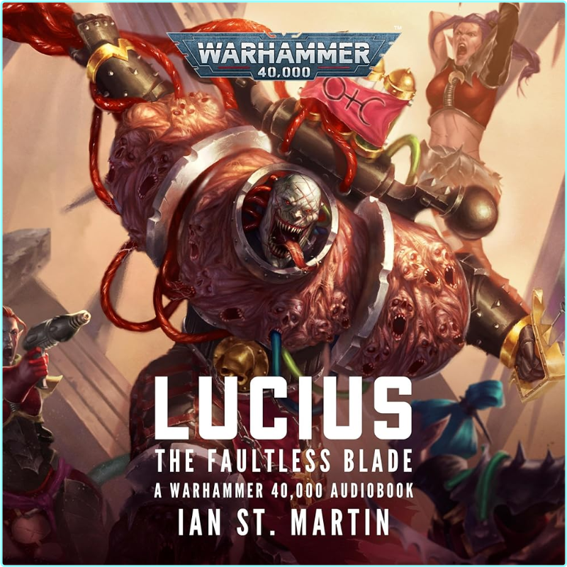 Lucius The Faultless Blade – (St. Martin, Ian)