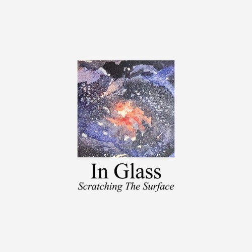 In Glass - Scratching The Surface (2026)