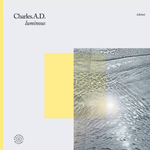 Charles.A.D - Luminous (2026)