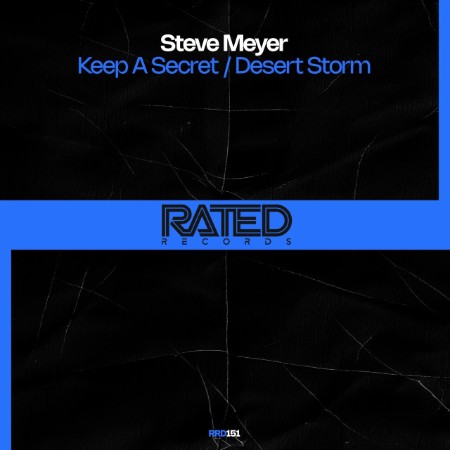 Steve Meyer - Keep A Secret / Desert Storm (2025)