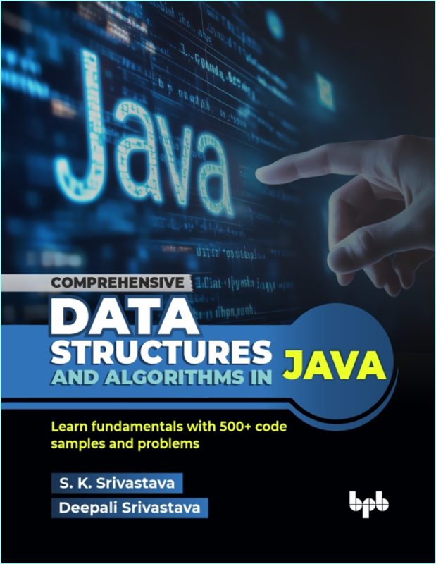 Comprehensive Data Structures And Algorithms In Java (2026) (Suresh Kumar Srivastava & Deepali Srivastava)