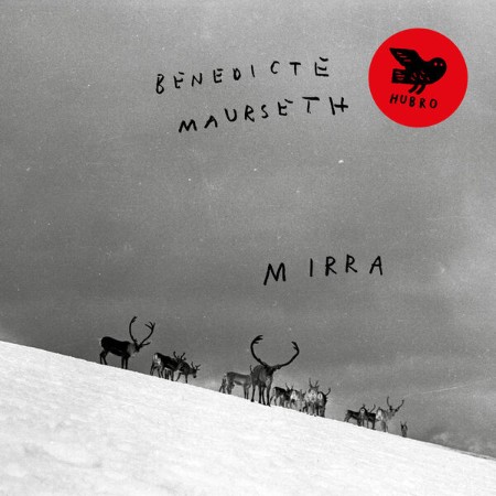 Benedicte Maurseth - Mirra (2025)