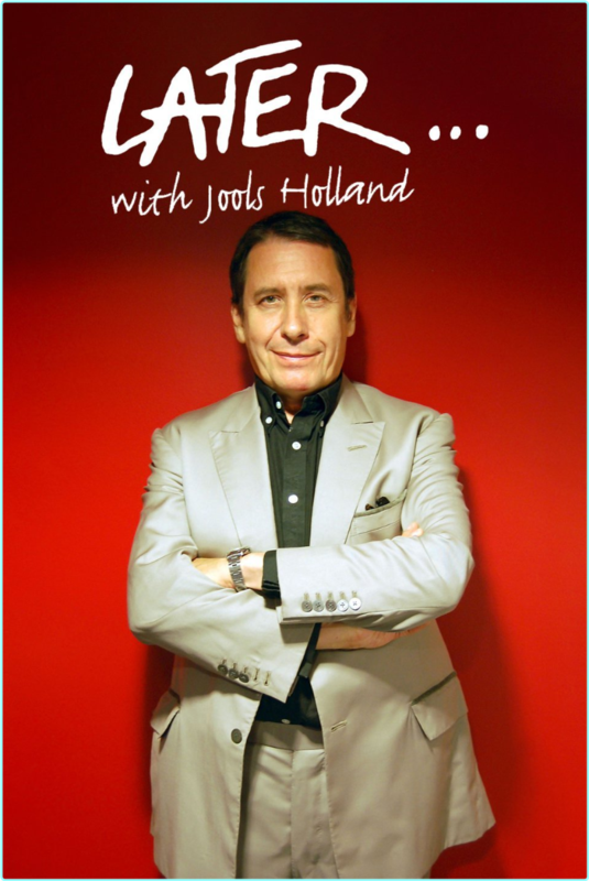 Later With Jools Holland S67E02 [1080p/720p] (HEVC) (x265) [6 CH] [MeGusta]