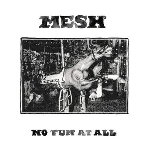 Mesh - No Fun At All (2026) MP3