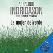 Arnaldur Indridason La mujer de verde - La mujer de verde (Erlendur Sveinsson 4) - Arnaldur Indridason - Voz Humana