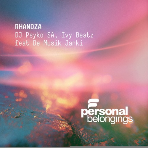 DJ Psyko S.A & Ivy Beatz ft. De Musik Janki - Rhandza (2026) MP3