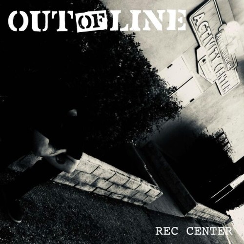 Out Of Line - Rec Center (2026)