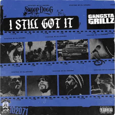 VA - Gangsta Grillz: I Still Got It (2022)