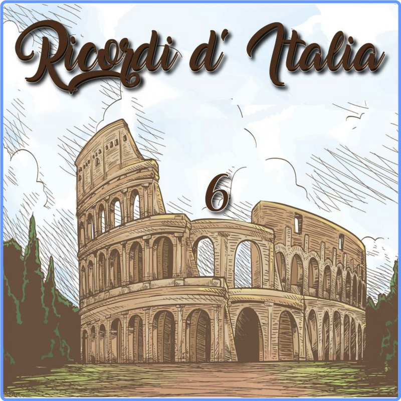 Ricordi d' Italia, Vol. 6 (Compilation, Sounds Of The World, 2018) FLAC LossLess